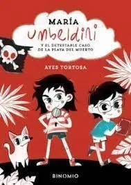 Maria Umbeldini y el Detestable Caso de la Playa del Muerto
