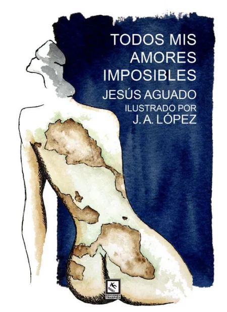 Todos Mis Amores Imposibles