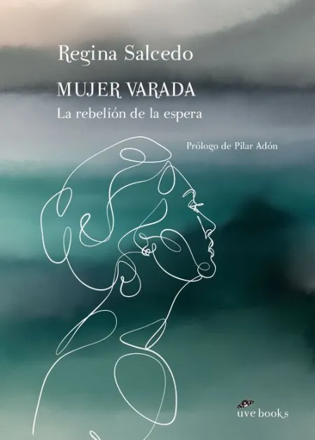 Mujer Varada. La Rebelión de la Espera