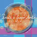 Poesía a Fuego Lento