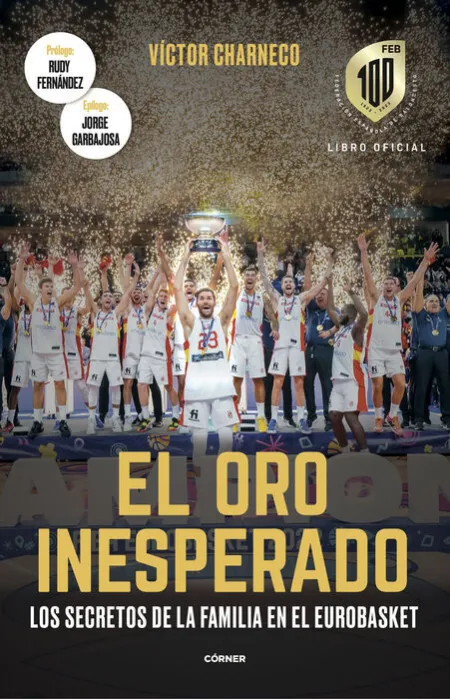 El Oro Inesperado. Los Secretos de la Familia en el Eurobasket