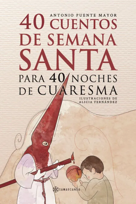 40 Cuentos de Semana Santa para 40 Noches de Cuare