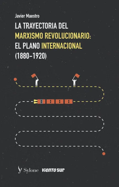 La Trayectoria del Marxismo Revolucionario