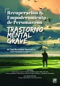 Recuperacion y Empoderamiento de Personas con Trastorno Mental Grave