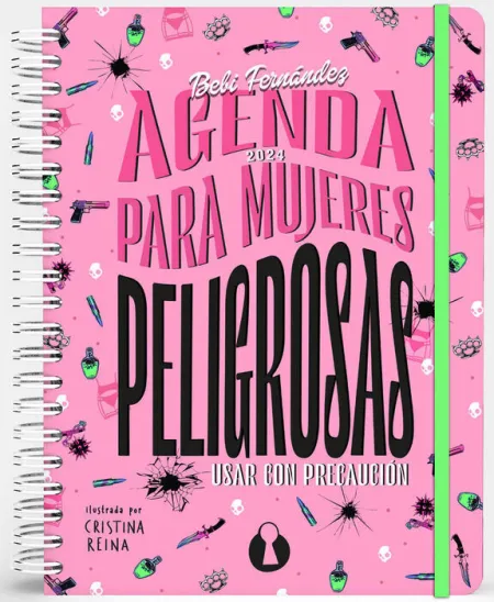 024 Agenda Anual para Mujeres Peligrosas (Ed. Anual 2024)