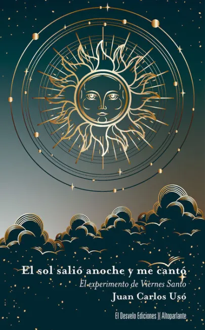 El Sol Salió Anoche y me Cantó