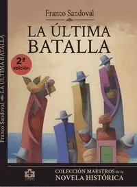 La Ã?Âºltima Batalla