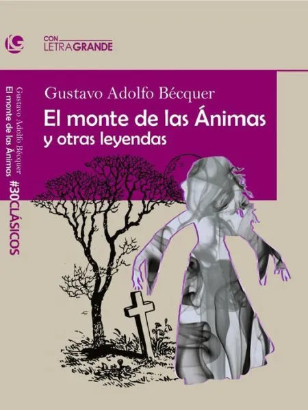 El Monte de las Animas y Otras Leyendas