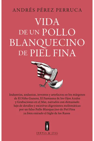Vida de un Pollo Blanquecino de Piel Fina