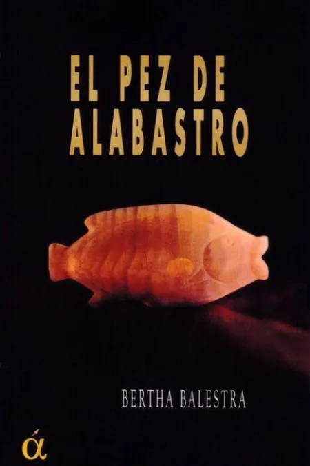Pez de Alabastro, el
