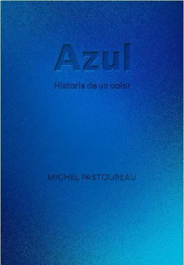 Azul Historia de un Color