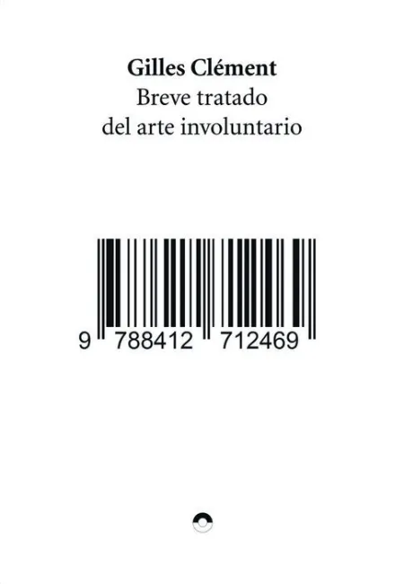 Breve Tratado del Arte Involuntario