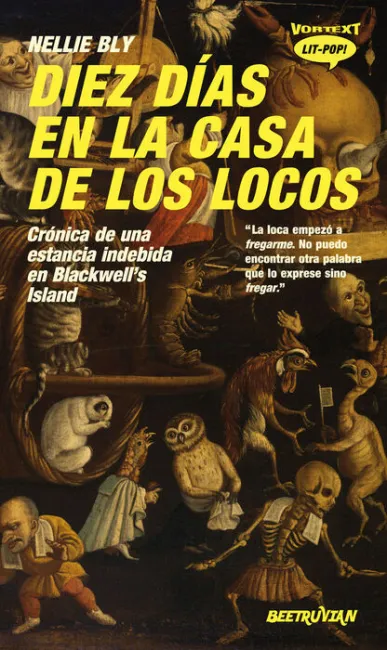 ***Diez Días en la Casa de los Locos
