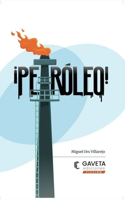 ¡Petróleo!