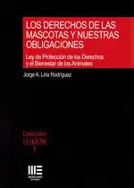 Los Derechos de las Mascotas y nuestras Obligaciones