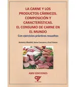 La Carne y los Productos Cárnicos. Composición y Características. El Consumo de Carne en el Mundo. Con Ejercicios Practicos Resueltos