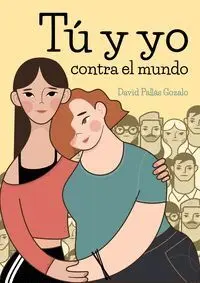 Tu y yo Contra el Mundo