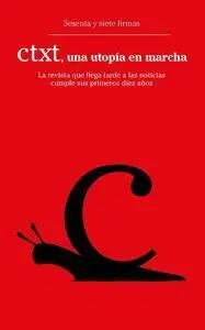 Ctxt, una Utopã?Â­a en Marcha