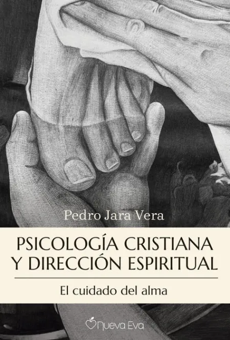 Psicologia Cristiana y Direccion Espiritual