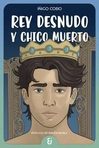 Rey Desnudo y Chico Muerto