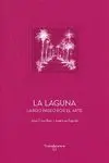 La Laguna Largo Paseo por el Arte