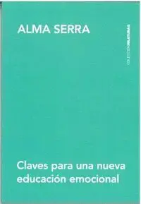Claves para una Nueva Educacion Emocional