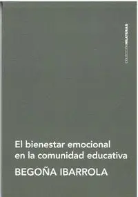 El Bienestar Emocional en la Comunidad Educativa
