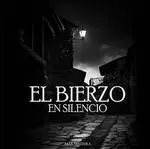 El Bierzo en Silencio