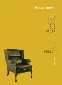 Hoy Tengo Algo que Hacer a la Fresca