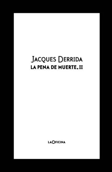 La Pena de Muerte Vol Ii