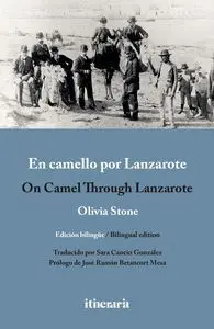 En Camello por Lanzarote. On Camel Through Lanzarote