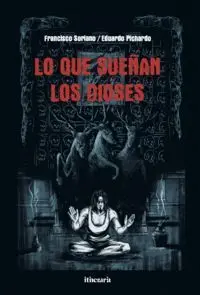 Lo que Sueñan los Dioses