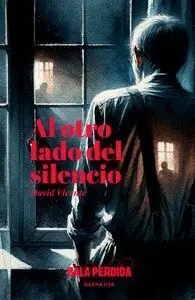 Al Otro Lado del Silencio