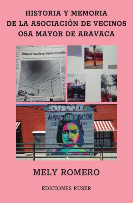 Historia y Memoria de la Asociación de Vecinos Osa Mayor de Aravaca