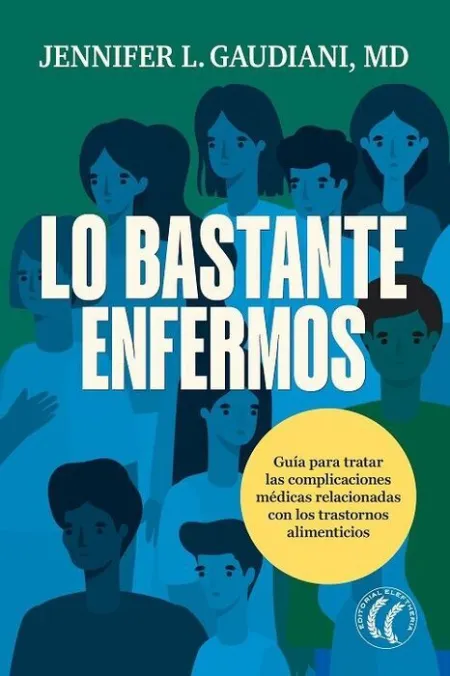 Lo Bastante Enfermos