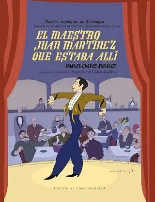Maestro Juan Martínez que Estaba Allí, el