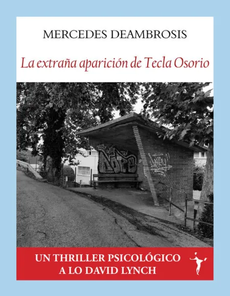 La Extraña Aparicion de Tecla Osorio