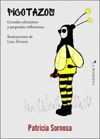 Picotazos. Grandes Aforismos y Pequeñas Reflexiones