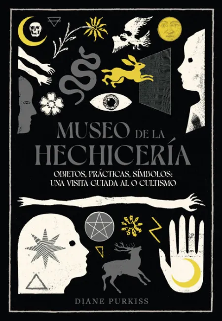 Museo de la Hechiceria. Objetos, Practicas, Simbolos: una Visita Guiada Al Ocultismo