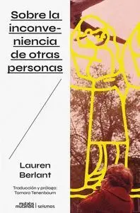 Sobre la Inconveniencia de Otras Personas