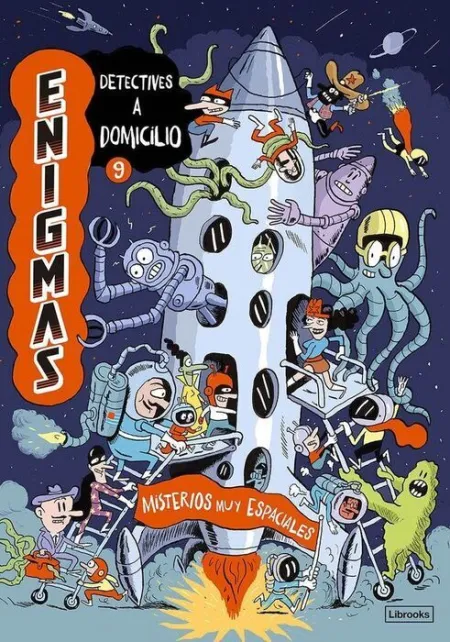 Enigmas. Detectives a Domicilio 9. Misterios Muy Espaciales