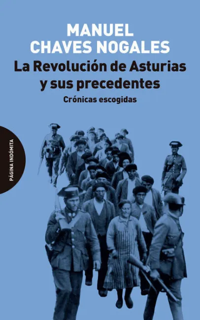 Revolucion de Asturias y Sus Precedentes,La