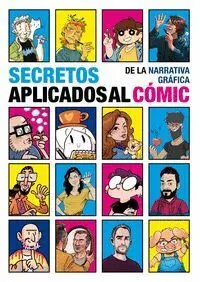 Secretos de la Narrativa GrãÂFica Aplicados Al CãÂMic