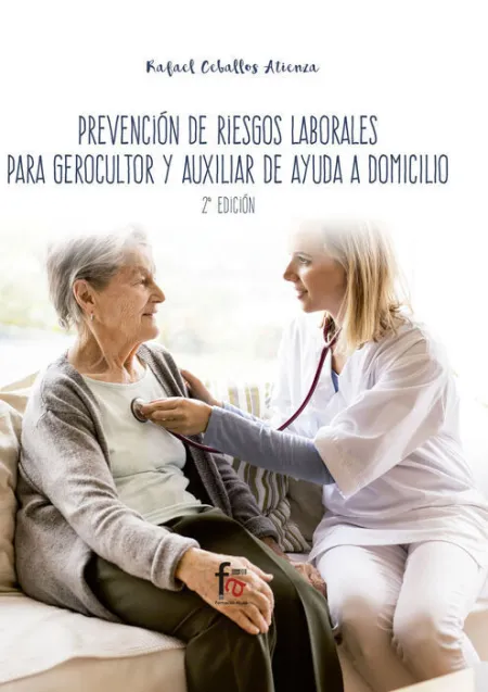Prevencion de Riesgos Laborales para Gerocultor y Auxiliar de Ayuda a Domicilio