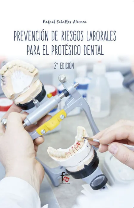 Prevencion de Riesgos Laborales para el Protesico Dental