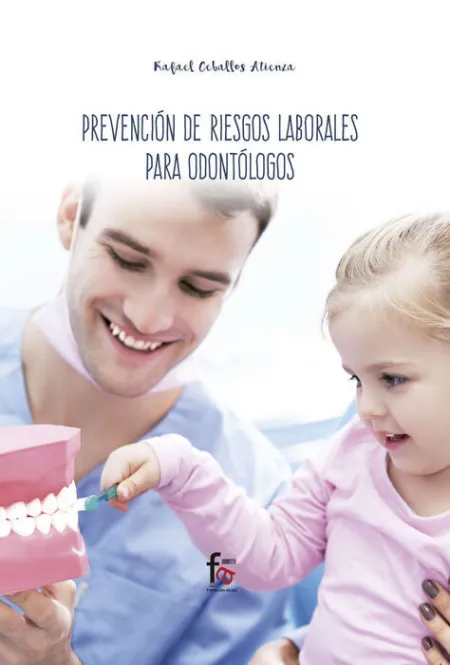 Prevencion de Riesgos Laborales para Odontologos