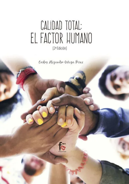 Calidad Total: el Factor Humano 2ªedicion