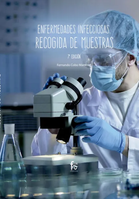 Enfermedades Infecciosas. Recogida de Muestras-7ª Edicion