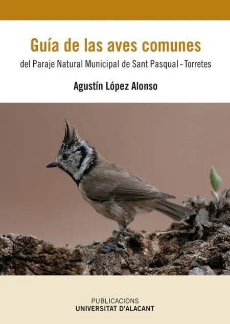Guía de las Aves Comunes del Paraje Natural Municipal de San Pascual-Torretes.