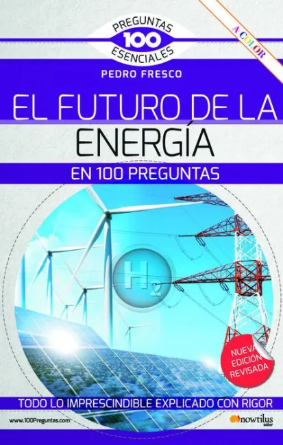 El Futuro de la Energía en 100 Preguntas